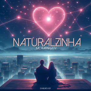 MC Rafinha FV - NATURALZINHA (Explicit)