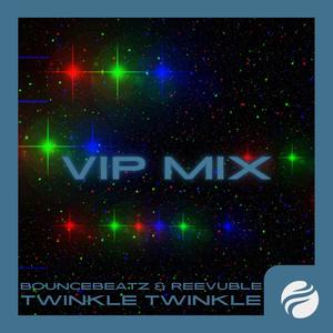 Twinkle Twinkle (VIP Mix) [Explicit]