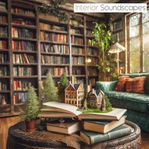 Interior Soundscapes, Vol. 9