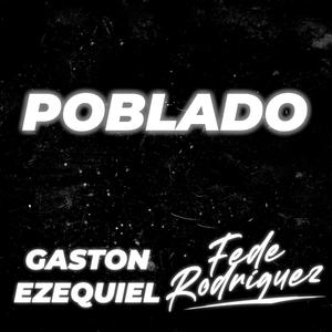 Poblado (feat. Gaston Ezequiel)