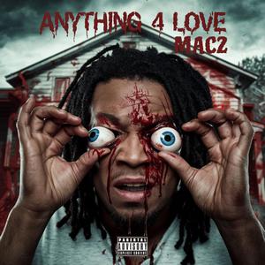 Anything 4 Love (Explicit)