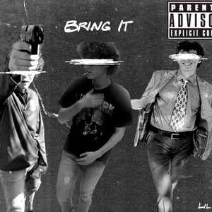 Bring It (Explicit)