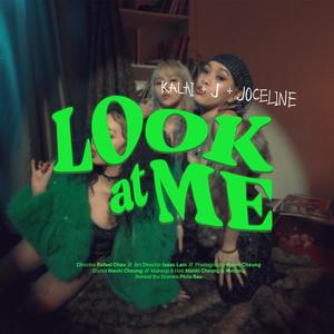 LOOK AT ME (Explicit)