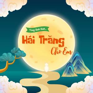 Hái Trăng Cho Em