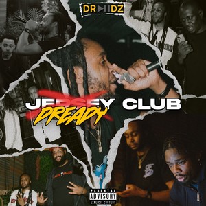 Dready Club | Jersey Club (Explicit)