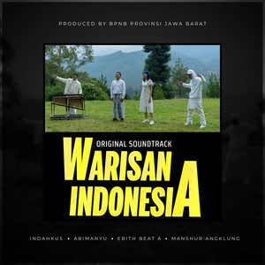 WARISAN INDONESIA (Original Soundtrack from "Warisan Indonesia")
