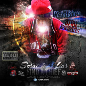 Scratch a lie Find a Thief (Explicit)