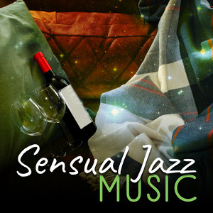 Sensual Jazz Music – Relaxing Jazz Note, Smooth Sounds, Sexy Jazz Music, Erotic Piano