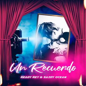 Un Recuerdo (feat. Ready Rey)
