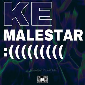 Ke Malestar (feat. Aka Cito) (Explicit)