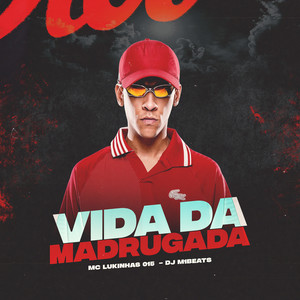 vida da madrugada (Explicit)