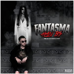 Fantasma (Explicit)