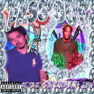 Pass out (feat. mysoultru) (Explicit)