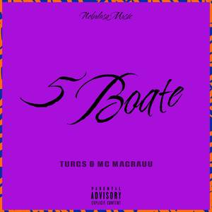 5 Boate (Explicit)