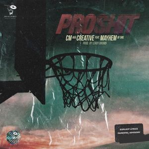 Pro Shit(Feat. Mayhem of EMS) (Explicit)