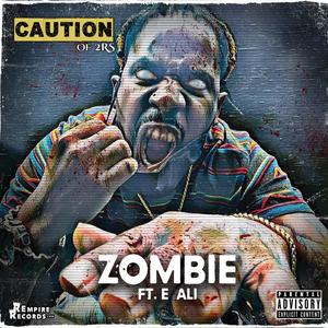 Zombie (Remastered) (feat. E'Ali) [Explicit]