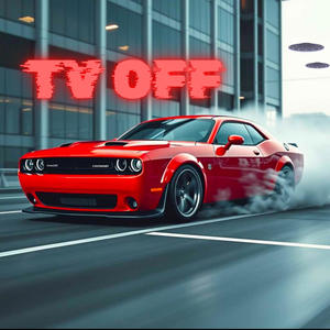 TV OFF (Freestyle) (Explicit)