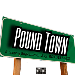PoundTown Freestyle (Explicit)