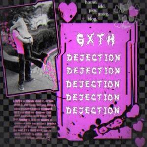 DEJECTION (Explicit)