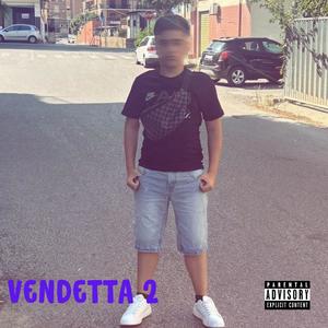 VENDETTA #2 (Explicit)