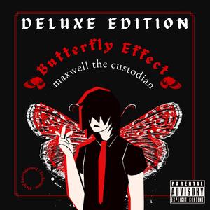 BUTTERFLY EFFECT (DELUXE) [Explicit]