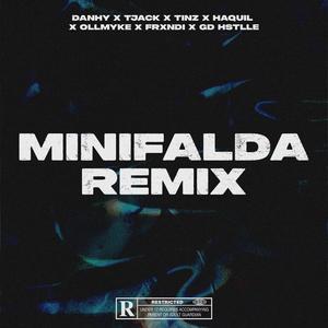 MINIFALDA RMX (feat. Tjack, Tinz, Haquil, Frxndi, Ollmyke & GD HSTLLE) (Explicit)