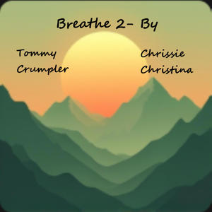 Breathe 2 (feat. Chrissie Christina)