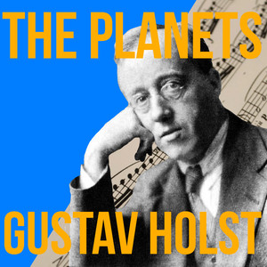 The Planets, Op. 32, H 125 - Mars, The Bringer Of War (战争使者)