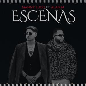 Escenas (feat. Alan M)