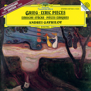 Grieg: Lyric Pieces (Andrei Gavrilov — Complete Recordings on Deutsche Grammophon, Vol. 5)