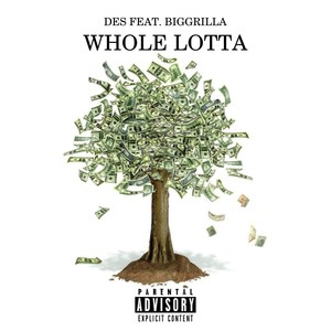 Whole Lotta (Explicit)