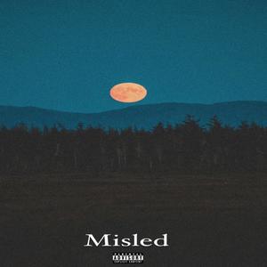 Misled (Explicit)