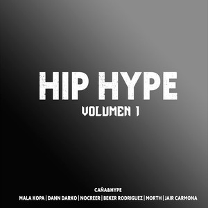 Hip Hype Volumen 1 (Explicit)