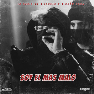 Soy El Mas Malo (Explicit)