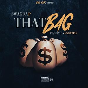 That Bag (feat. FrostydaSnowmann) (Explicit)
