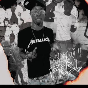 How I Feel (Explicit)
