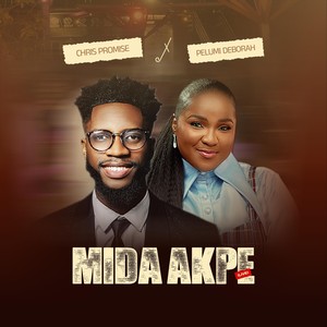 Mida Akpe [feat. Pelumi Deborah] (Live)