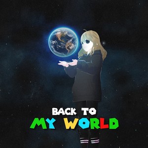 Back to my World