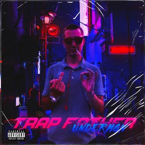 Trap Father