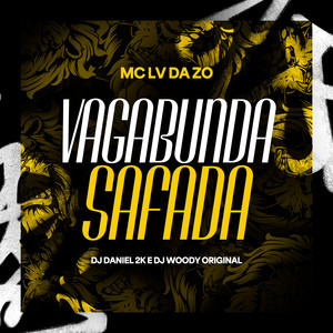 Vagabunda Safada (Explicit)