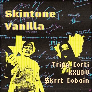 Skintone Vanilla (Remix|Explicit)
