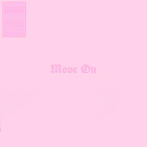 Move On (Explicit)