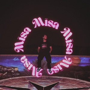 Misa Misa (Explicit)