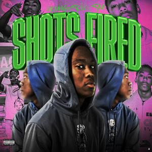 Shots Fired (Explicit)