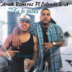 Tu lo sabes (feat. Estrada L.A)