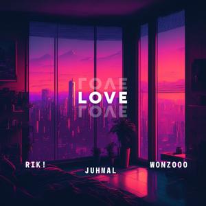 Love (feat. Juhmal) (Explicit)