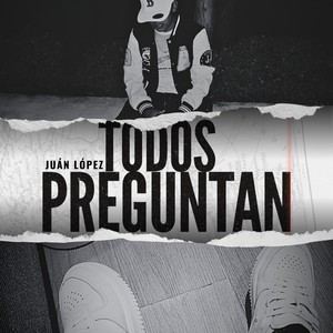 Todos Preguntan (Explicit)