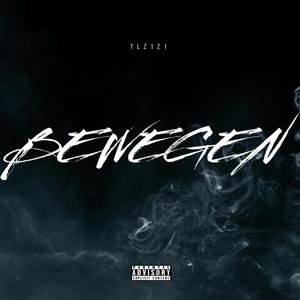 BEWEGEN (feat. TL) (Explicit)