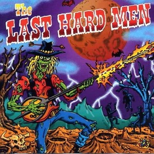 The Last Hard Men