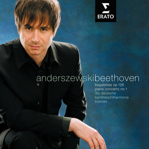 Beethoven: Bagatelles Op. 126 & Piano Concerto No. 1